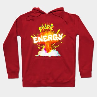 Pure Energy! Hoodie